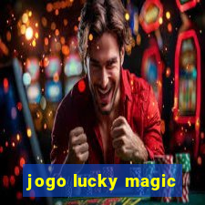 jogo lucky magic